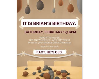 It is Your Birthday. Party Invitation, Funny Adult Invite (Digital Download)