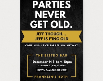 Funny Adult Birthday Invitation, Sarcastic "You're Old" (Digital Download Template - Edit Easily on Canva)