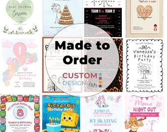 Made to Order CustomDesignish Invitation, Personalized Invite - Digital Download