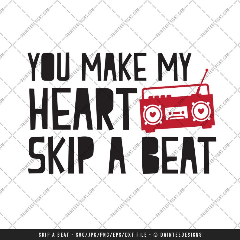 You Make My Heart Skip A Beat SVG DXF Png Eps File | Etsy