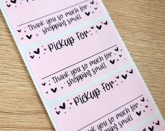 Small Business - Pickup For Local Pick Up - Printed Stickers for Packaging 2.25" x 1.25"