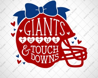 Giants, Tutus & Touchdowns - SVG, Vector, DXF EPS Digital Cut File, Silhouette Cricut Girls Football Touch down Sports New York Ny