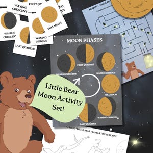 May include: A children's activity set featuring a cartoon bear and moon phases. The set includes cards illustrating moon phases, a maze, and a coloring page. The text "Little Bear Moon Activity Set!" is visible.
