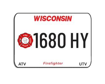 Wisconsin  ATV / UTV State Metal Firefighter License Plate  - Ships like a 5 Alarm!