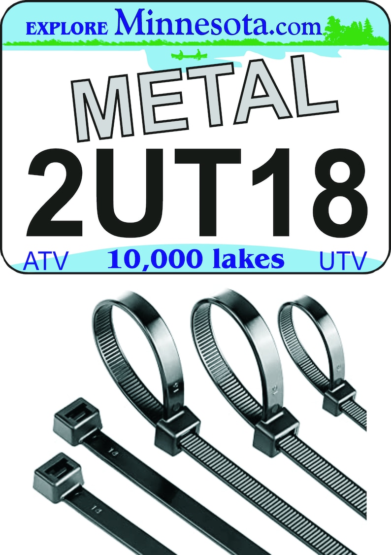 Custom Minnesota ATV and UTV License Plate  Ultra Thick Material  UV printed with Minnesota Graphic  4 x 7.5  and 5 x 8   2023 Minnesota DNR Approved ships fast class 1 and 2 registrations and Agricultural  License Zip Strips and Zip Ties available