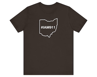 State of Ohio #IAM911 Limited Edition Unisex Jersey Short Sleeve Tee (White Text)