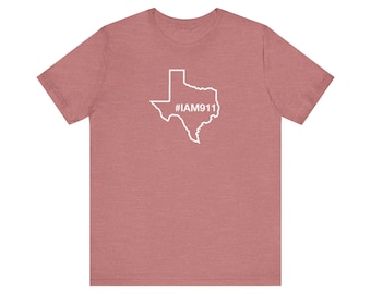 State of Texas #IAM911 Limited Edition uniseks T-shirt met korte mouw (witte tekst)