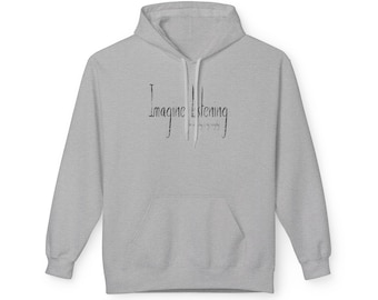 Limited Edition - Imagine Listening Unisex Fleece Hoodie (Black Text)