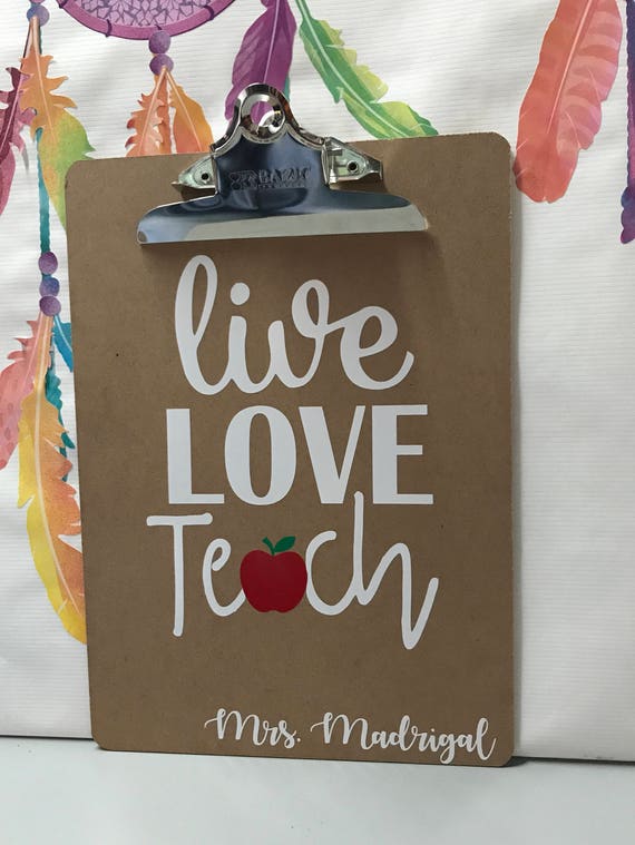 Personalized Clipboards Teach Teacher Gift Etsy