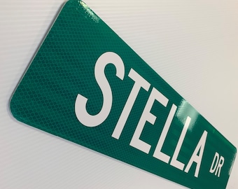 Custom Reflective Street Signs! 2 Sizes