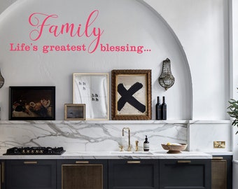 FAMILY   Life's Greatest Blessing...  WALL LETTERING