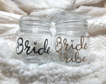 Mini Mason Jar Shot Glass, Personalized shot glasses, bride shot glass, bride tribe, Party favors, Bachelorette, Custom Shot glass