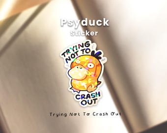 Silly and Cute Meme "Trying Not To Crash Out" Poke Vinyl Glass Lamination Sticker | Laptop or Phone Case Decal, Journal Planner Sticker