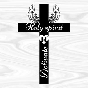 SVG PNG JPEG Holy spirit activate in a cross with angel wings and prayer