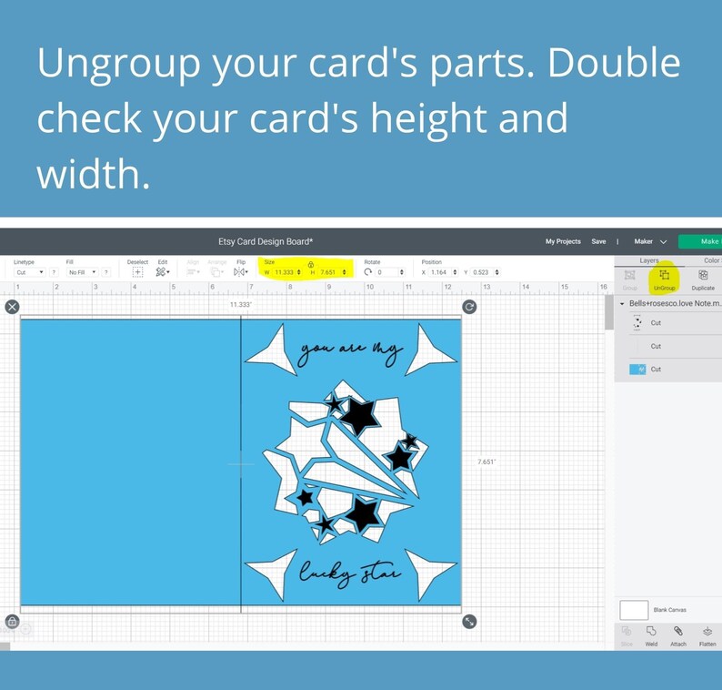 May include: A digital design interface showing a greeting card layout with the text "you are my lucky star." The card is blue with white and black star graphics. The text "Ungroup your card's parts. Double check your card's height and width" is at the top.
