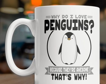 I Love Penguins Mug | Cute Penguin Mug | Penguin Lover Mug | Penguin Coffee Mug | Cute Penguin Gift Idea | Funny Penguin Gift Mug