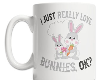 I Love Bunnies Mug - Cute Bunny Rabbit Mug for Bunny Lovers - Nice Bunny Gift Mug - Cute Bunny Gift Idea - Bunny Coffee Mug