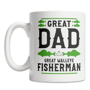 Walleye Fisherman Mug - Walleye Fishing Dad Gift Idea - Walleye Dad Father's Day Gift - Walleye Fisherman Gift Mug - Walleye Coffee Mug