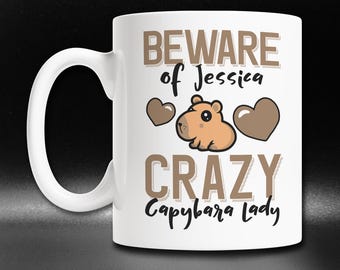 Personalized Capybara Mug: Custom Name, Crazy Capybara Lady Gift