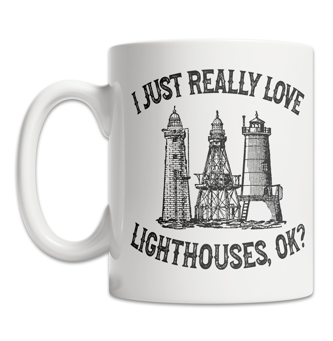 I Love Lighthouses Mug Cute Lighthouse Mug for Lighthouse Lovers