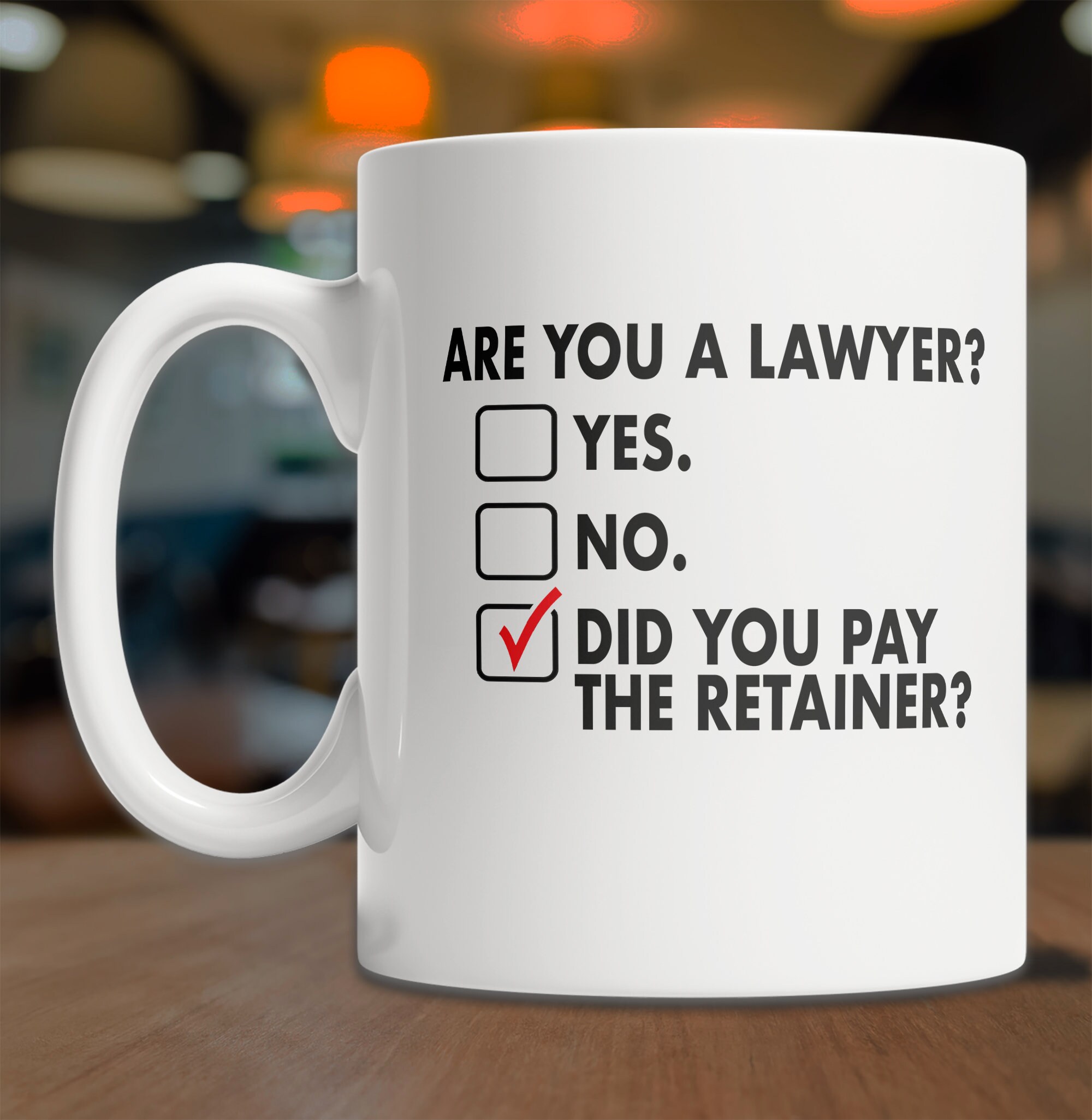 Funny Lawyer Mug Cool Lawyer Gift Lawyer Retainer Mug Etsy UK