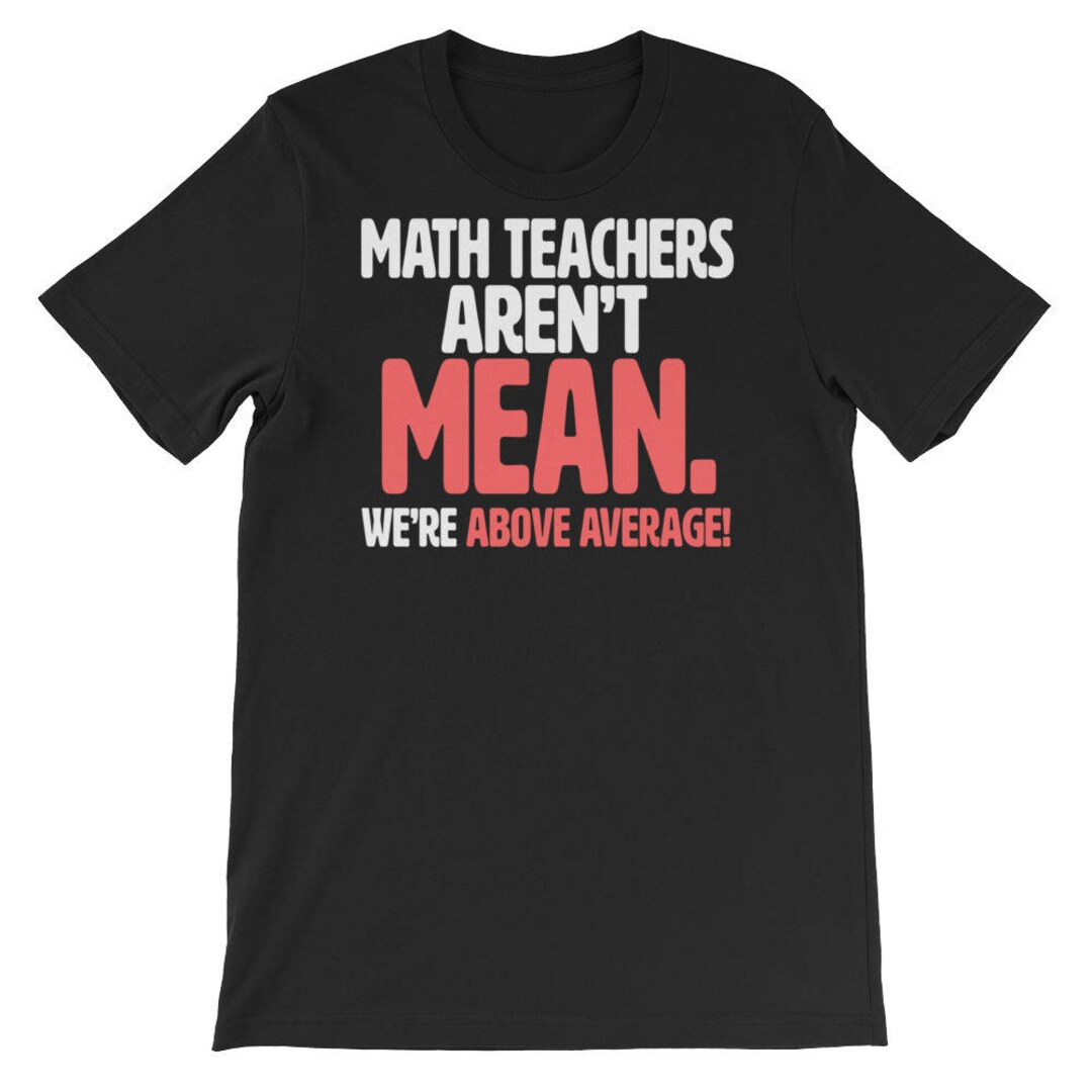 Math Teacher Tee Math Teacher Gift Mathematics Tee Cool - Etsy