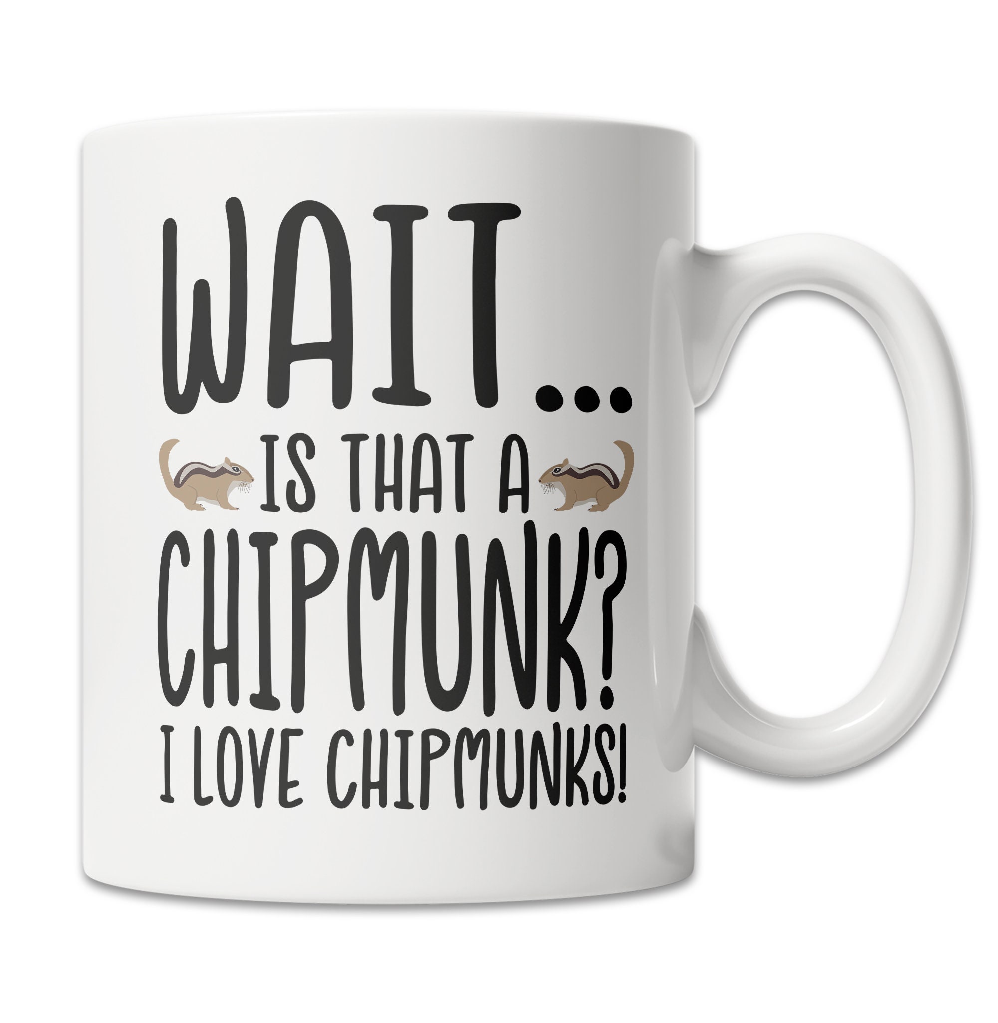 Funny Chipmunk Coffee Mug: "i Love Chipmunks" Gift - Etsy
