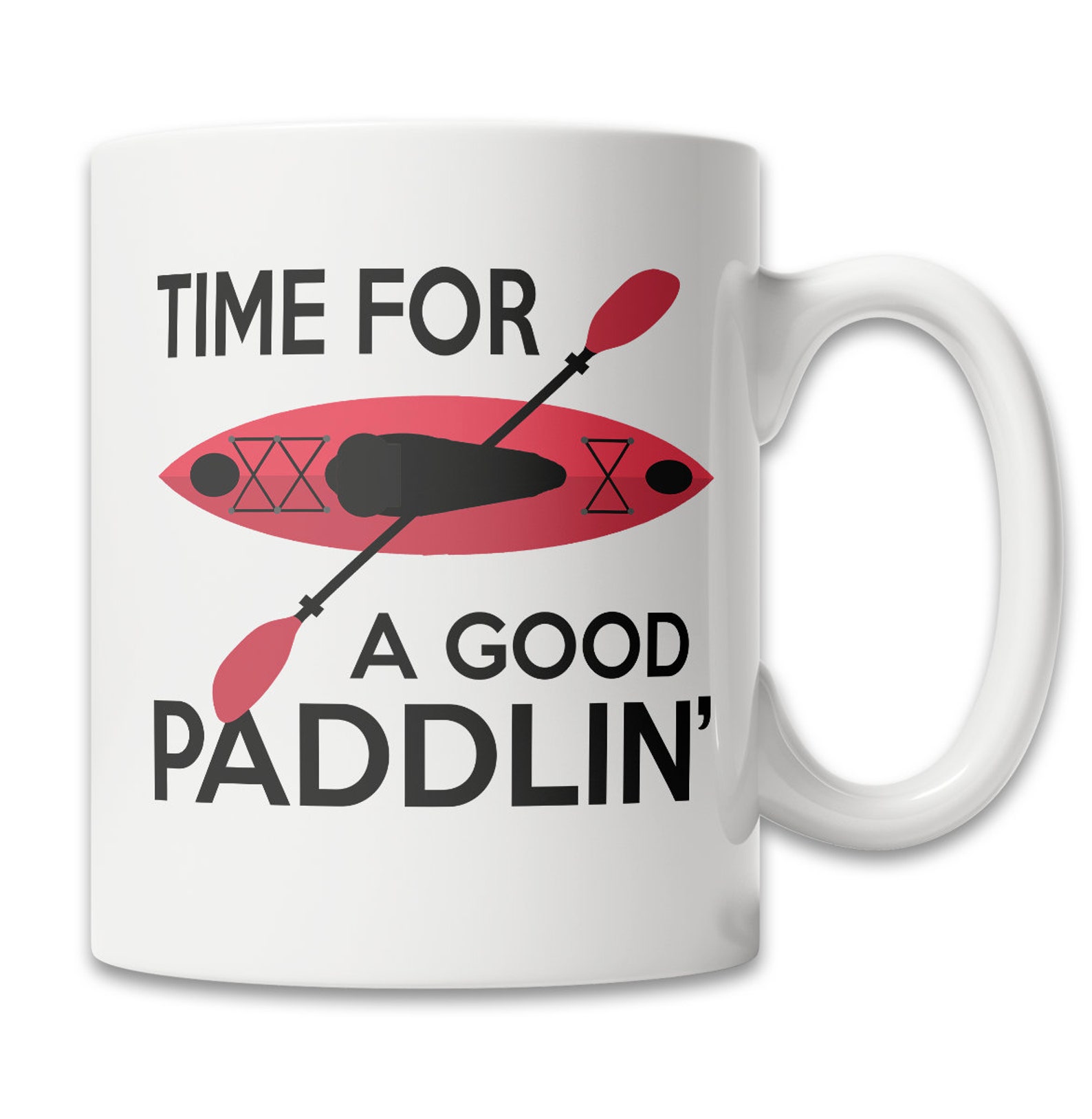 Funny Kayak Mug Funny Kayaker Gift Mug Time for a Paddling Etsy