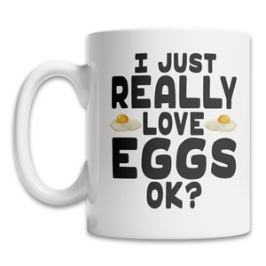 Cute Egg Mug - I Love Eggs Mug - Funny Egg Mug - Egg Lover Gift - Cute Egg Cup - Cute Egg Gift Mug - Egg Themed Gift - Fried Egg Mug