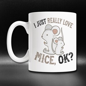 I Love Mice Mug, Cute Mouse Mug for Mouse Lovers, Funny Mice Gift Mug, Cute Mouse Gift Idea, Mice Coffee Mug