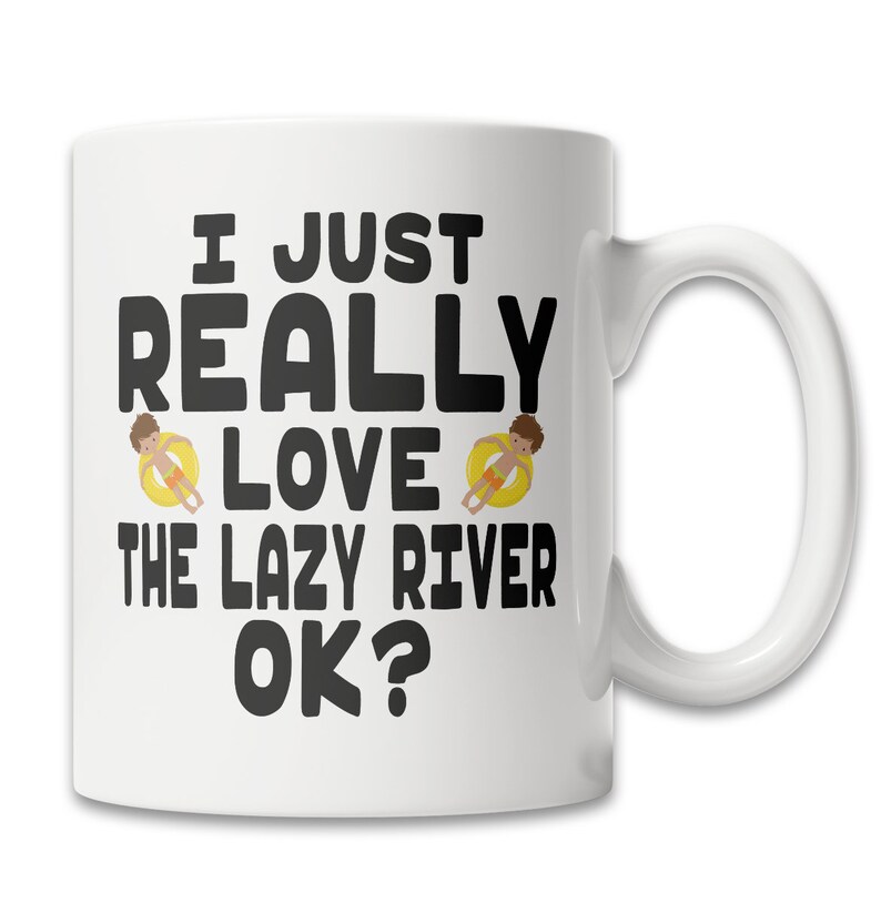 Cute Lazy River Mug I Love the Lazy River Mug Cute Water Park Mug Cute Waterpark Mug Cute Lazy River Gift Idea Swim Park Mug image 2