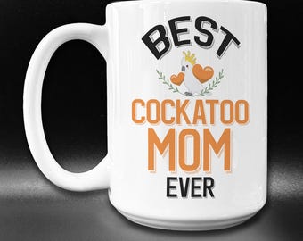 Cockatoo Mom Ceramic Mug, Exotic Bird Owner Gift