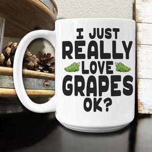Cute Grape Mug, Funny Grape Gift Idea, Grape Lover Gift, I Love Grapes Coffee Mug, Cute Winery Cup, Vineyard Owner Gift