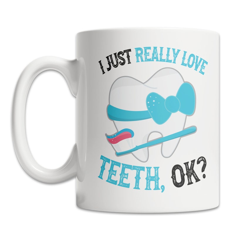 I Love Teeth Mug Cute Tooth Mug for Dentists Funny Tooth Etsy