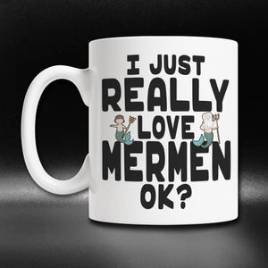 Cute Mermen Mug - I Love Mermen Mug - Merman Lover Mug - Nice Merman Mug - Funny Merman Gift Mug - Cute Mermen Gift Idea - Merman Coffee Mug