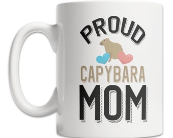 Proud Capybara Mom Mug - Cute Capybara Mug - Pet Capybara Mug - Capybara Family Coffee Mug - Capybara Lover Gift Idea - Capybara Owner Mug