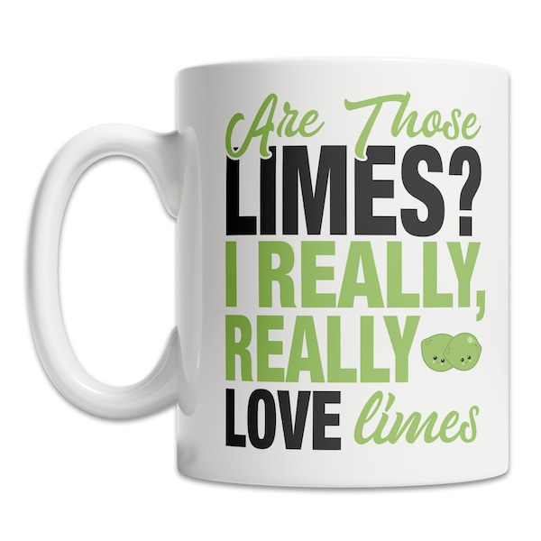 Cute Lime Lover Mug - I Love Limes Mug - Cute Lime Gift Mug - Funny Lime Gift Idea - I Really Love Limes Mug