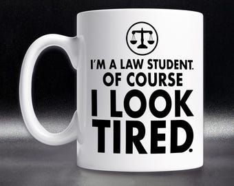 Funny Law Student Mug: Tired Future Lawyer Gift