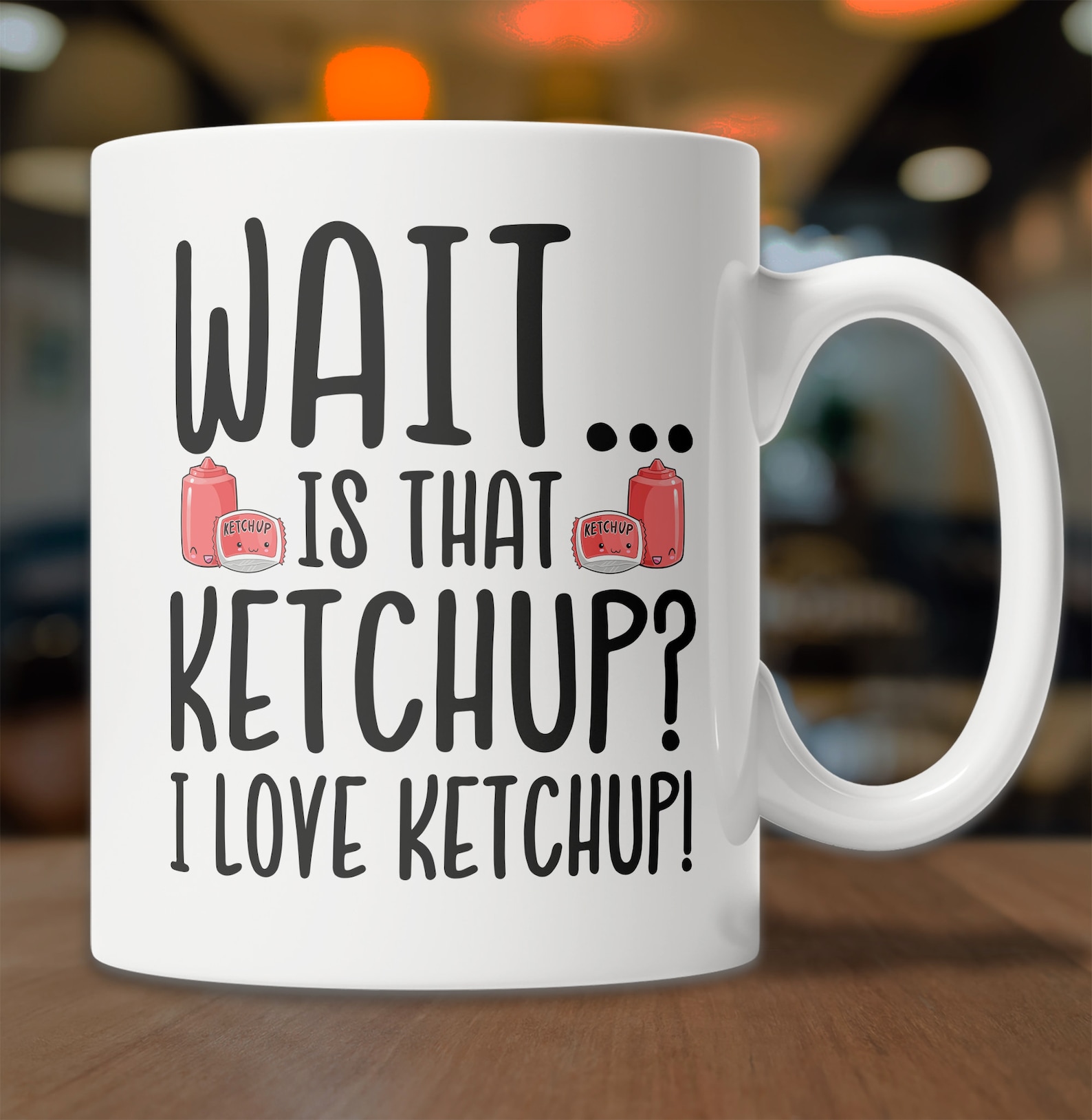 I Love Ketchup Mug Ketchup Lover Mug Cute Ketchup Gift Idea Cute