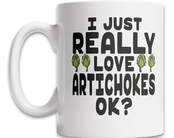 Cute Artichoke Mug - I Love Artichokes Mug - Artichoke Coffee Mug - Cool Artichoke Mug - Cute Vegetarian Mug - Artichoke Lover Mug