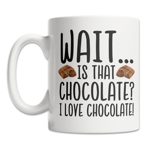 I Love Chocolate Mug - Chocolate Lover Mug - Cute Chocolate Gift Idea - Cute Chocolate Mug - Funny Chocolate Gift Mug - Cool Chocolate Mug