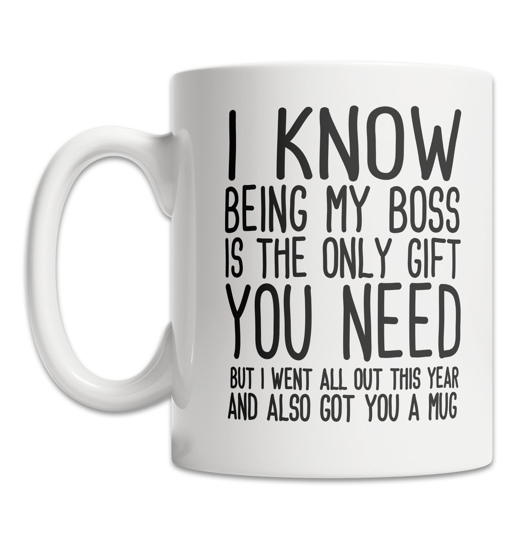 Funny Boss Mug - Employee Boss Gift Idea - Boss Day Gift Mug - Fun Mug ...