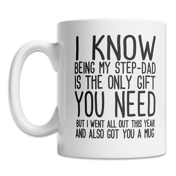 Funny Step-Dad Mug - Funny Step-Dad Gift Idea - Funny Father's Day Mug - Cute Step Dad Gift Mug - Fun Mug for Step-Dad - Favorite Kid Mug