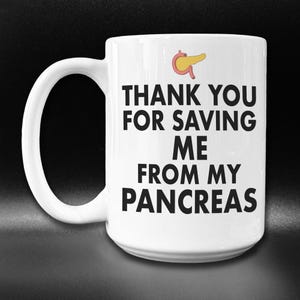 Pancreas Surgery Recovery Mug: Funny Doctor Thank You Gift