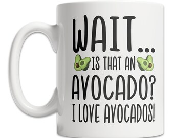 I Love Avocados Mug - Avocado Lover Mug - Cute Avocado Gift Idea - Cute Avocado Mug - Funny Avocado Gift Mug - Cool Avocado Mug