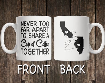 Long Distance Best Friends Mug, Friends in Different States Mug, Long Distance Gift, Friend Going Away Gift Mug, Never Too Far Apart Mug