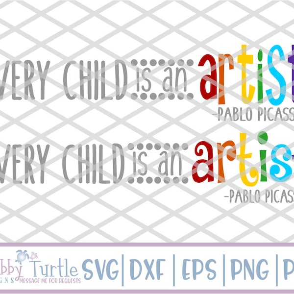 Every Child is an artist SVG, DXF, EPS Cutting File | Cricut Cut File | Silhouette Cutting File | Vector | Svg files for Cricut | Child Svg