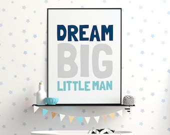 Dream Big Little Man Free Printable