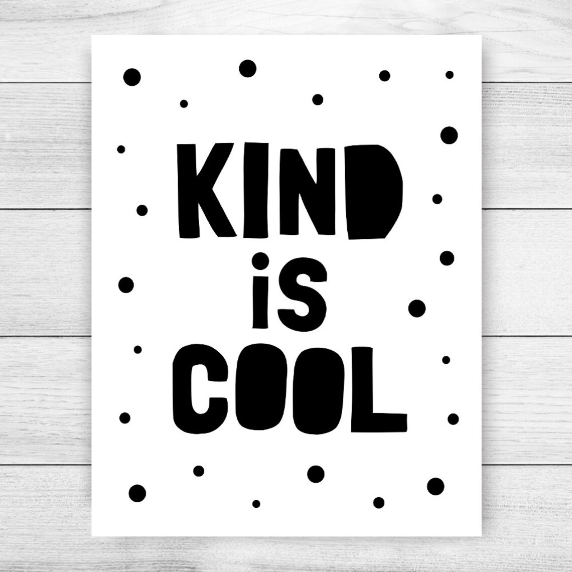 Kind is Cool Printable Art Black White Kids Room Decor Etsy