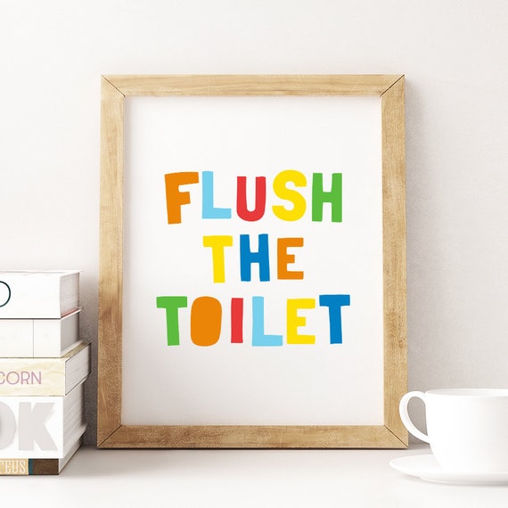 Flush The Toilet Printable Art Kids Bathroom Decor Children Etsy
